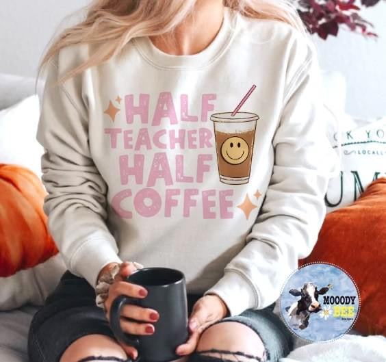 Half teacher half coffee