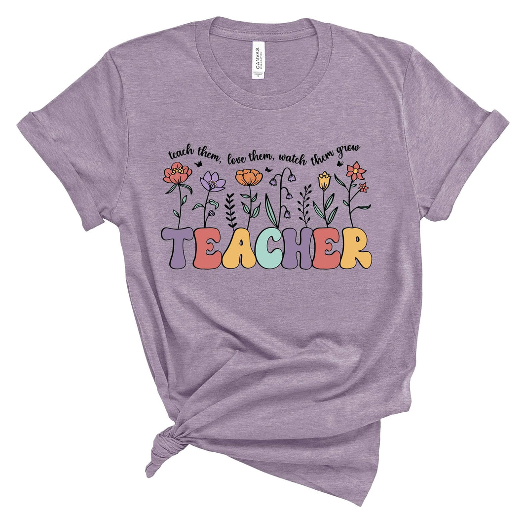 Teacher: Teach them, love them, watch them grow