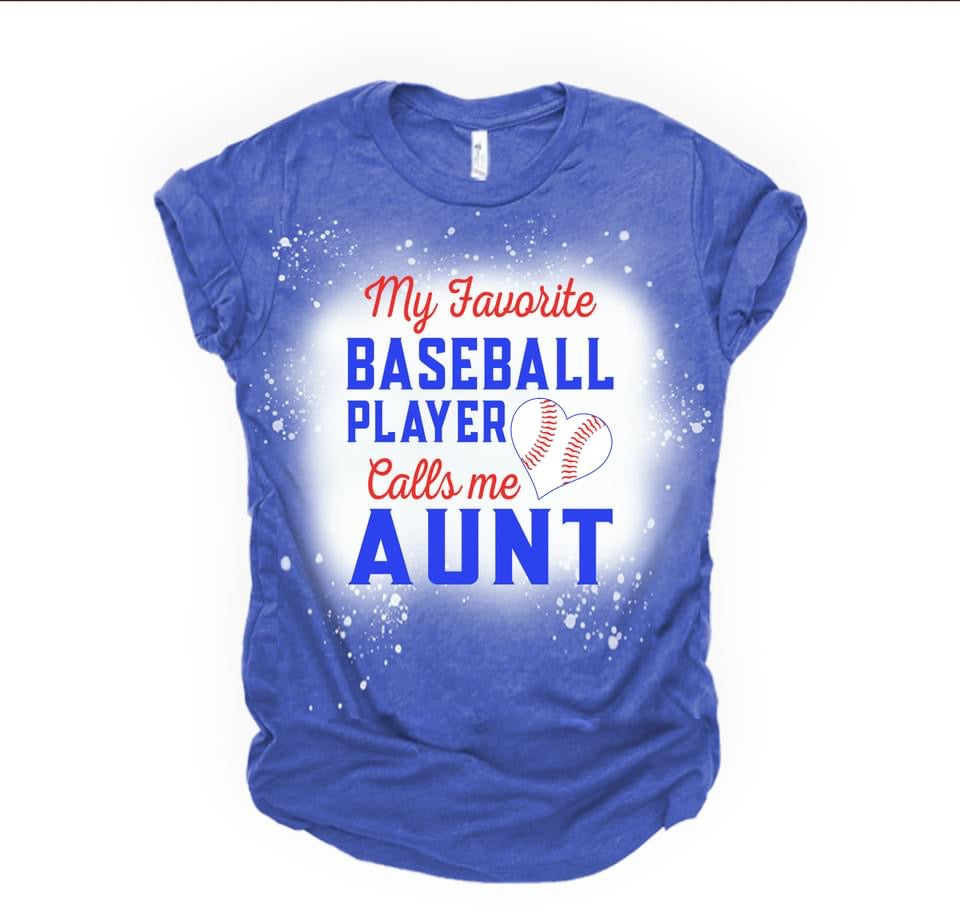 My favorite player calls me aunt - Baseball